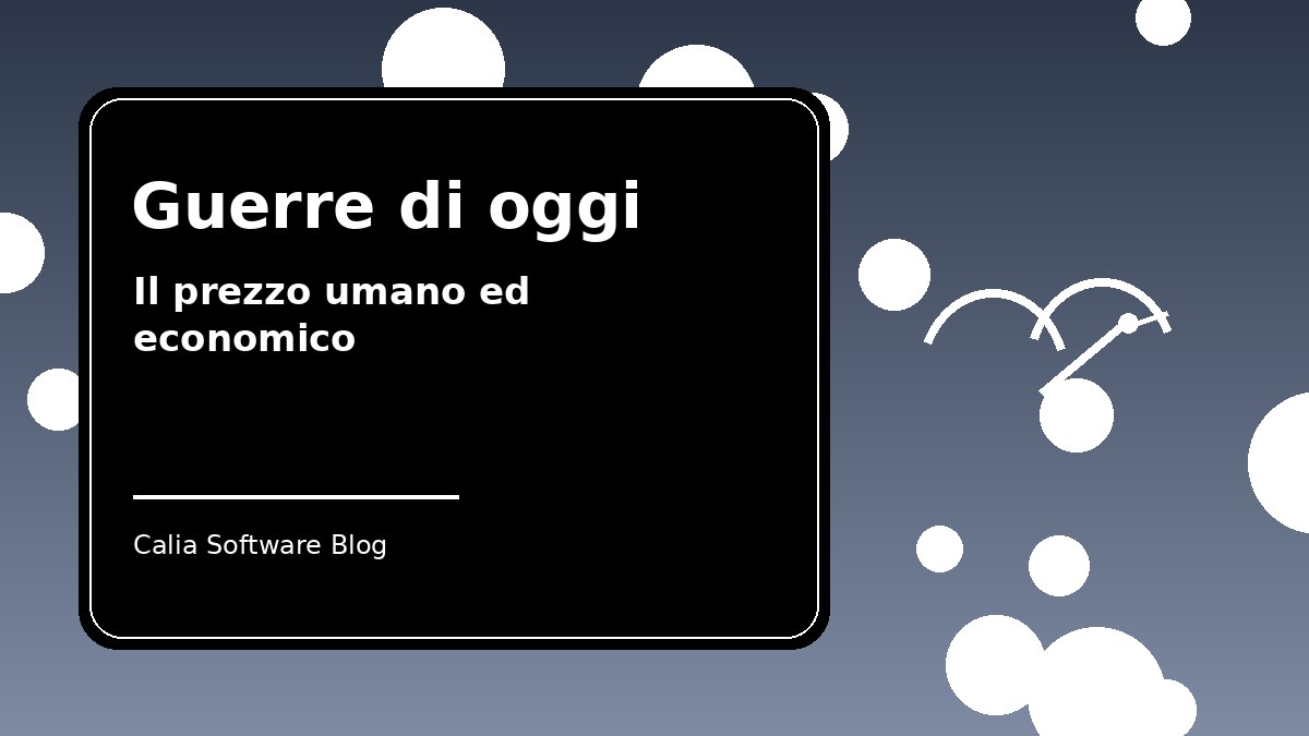 Le guerre di oggi e il prezzo pagato dall'umanità