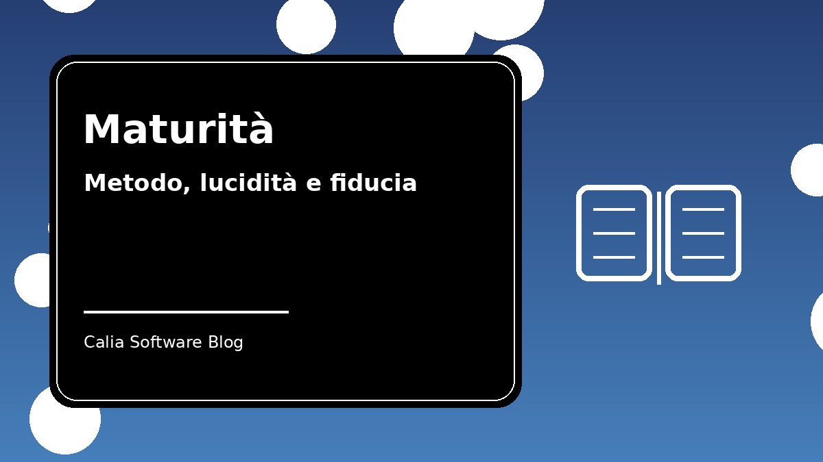 Maturità: affrontare gli esami con metodo e lucidità